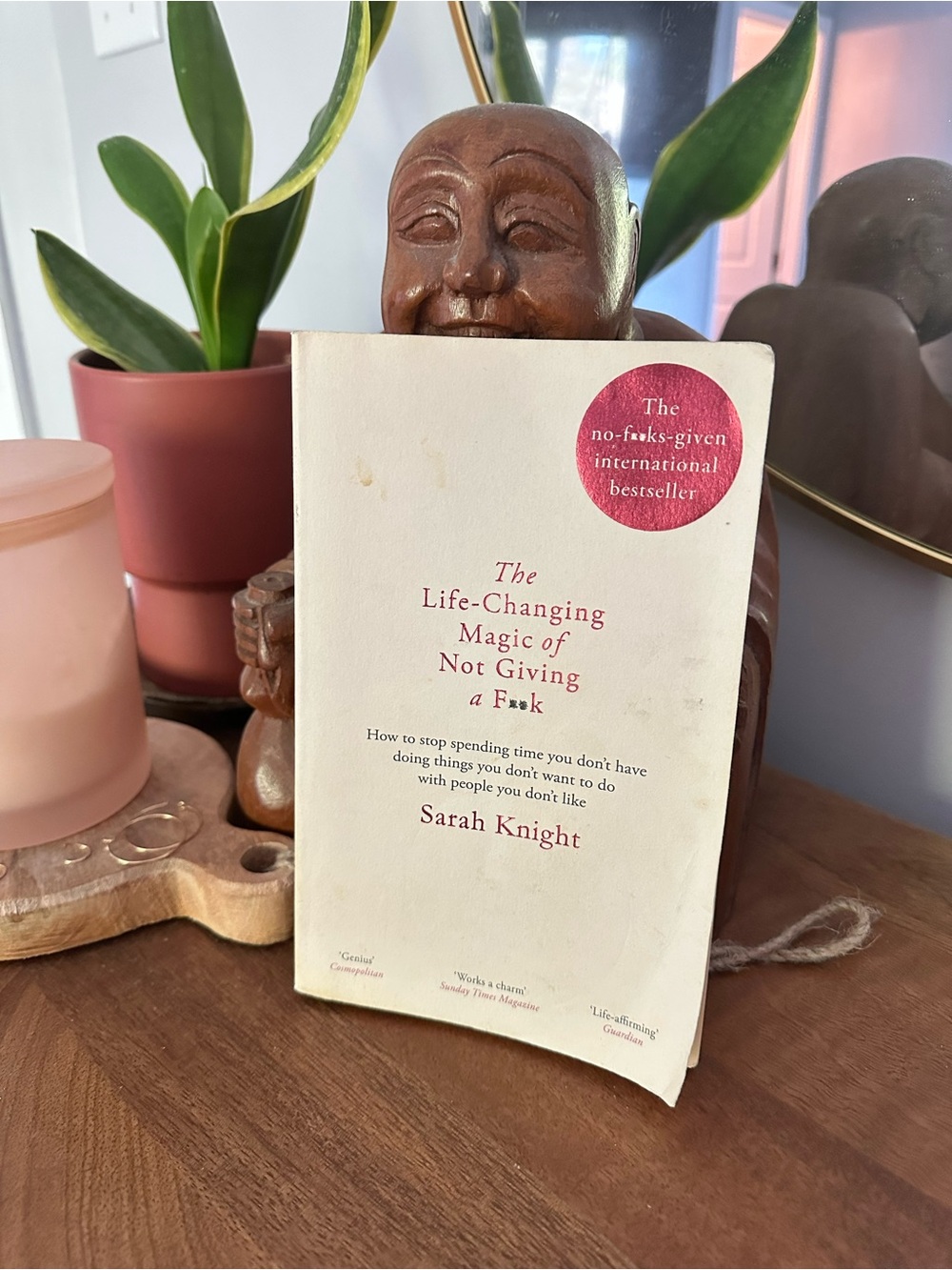 The Life-Changing Magic of Not Giving a F*ck by Sarah Knight